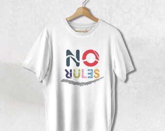 No Rules T-Shirt: Funny Unisex Cotton Tee