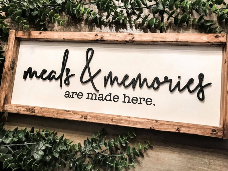 Meals And Memories Are Made Here Sign wood Meals And Memories Are Made Here Sign Mother\u2019s Day Meals And Memories Are Made Here Sign Framed