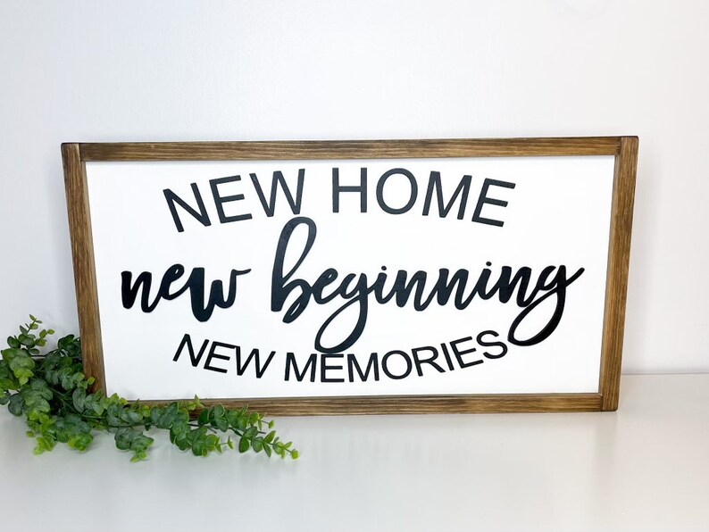 New Home New Beginning New Memories Sign Home Decor Wall Decor Theartistloft Co Uk