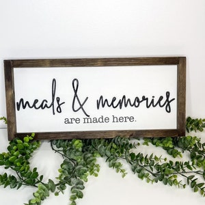 Meals & Memories are made hereCustom kitchen signDining decor sign memoriesKitchen wall decor mealsDining room wall decor modern 3D image 10