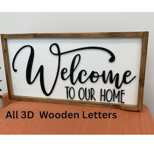 3D Welcome to Our Home Sign: Farmhouse Entryway Wood Decor