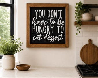 Funny Kitchen Sign: Eat Dessert - Humorous Farmhouse Decor | Ready to ship today