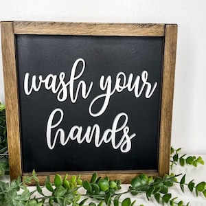 Wash Your Hands Sign | Farmhouse Bathroom Wall Decor | Rustic Wood Framed Sign| Modern Farmhouse Bathroom Sign| Black / White Bathroom Decor