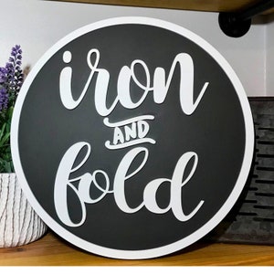 Iron and Fold Laundry Room Sign: 3D Farmhouse Wall Decor