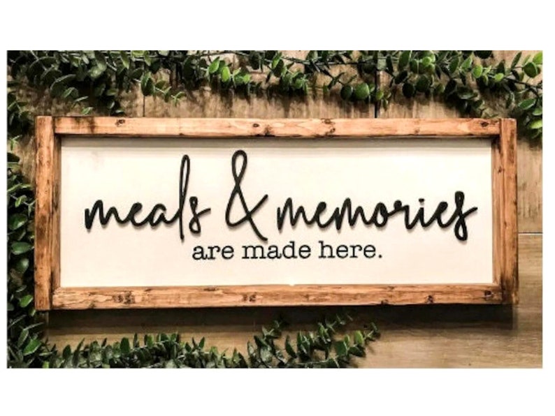 Meals & Memories are made hereCustom kitchen signDining decor sign memoriesKitchen wall decor mealsDining room wall decor modern 3D 8”x18” inches