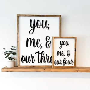 Personalized You Me & Our Family Sign: 3D Farmhouse Decor