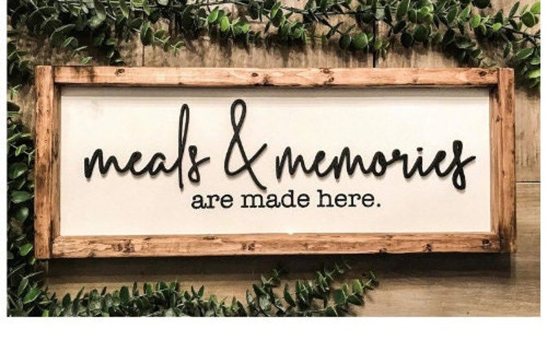 This all 3D raised wood lettering Meals and memories are made here . This sign come in several sizes medium 8”x18”,large 12”x24”,ex-large 11”x42” and huge 14”x60” sign. Please message me if any questions or requests
