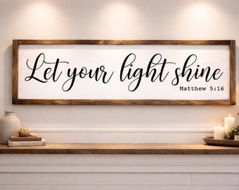 Placa decorativa para casa de campo com a frase "Deixe sua luz brilhar" | Versículo de Mateus 5:16