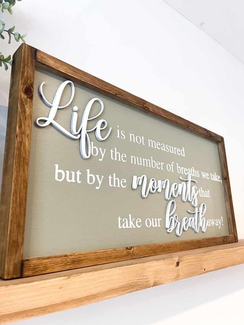 Inspirational Farmhouse Sign: Life is Measured by Moments - Etsy