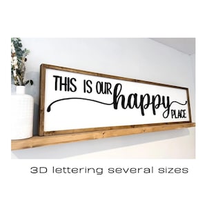 This is our happy place | Modern farmhouse wall 3d | Our Happy Place | Living room decor sign Happy | Master bedroom wall decor sign|3D sign