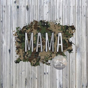 Camo Mama digital design, PNG, sublimation design, digital file