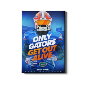 Florida Gators | Only Gators | The Swamp | University of Florida | Ben Hill Griffin Stadium | Gift for Gator Fan | Wall Art