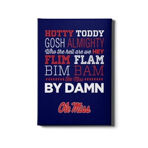 Ole Miss Rebels Canvas Wall Art | Hotty Toddy, Gosh Almighty