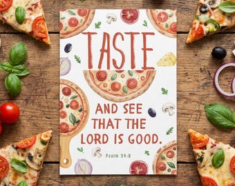 Pizza Bible Verse Printable for Kids, Psalm 34:8 Christian Food Wall Art, Children's Scripture Cards