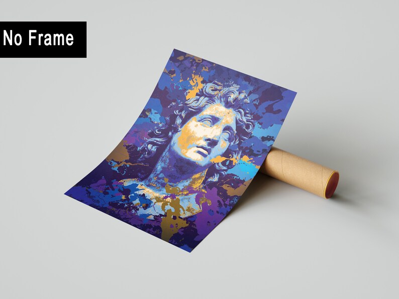 May include: A print featuring a classical bust with a gold and white face, set against a backdrop of blue, purple, and gold paint splatters. The words "No Frame" are in a black rectangle in the upper left corner. The print is rolled and held by a brown cardboard tube.