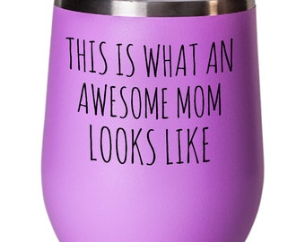 Mom Gift | Funny Gift for Mom | Mom Wine Tumbler | Mom Wine Glass | Mom Tumbler | Mom Birthday Gift | Mother's Day | Mommy Gift | Mother