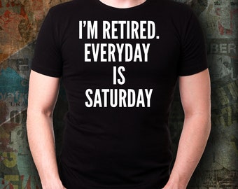 Retirement Gift, Funny Retirement T-Shirt, Retirement Party Gift, Coworker Retirement, Retirement Gift for Woman or Man, Retired Gifts