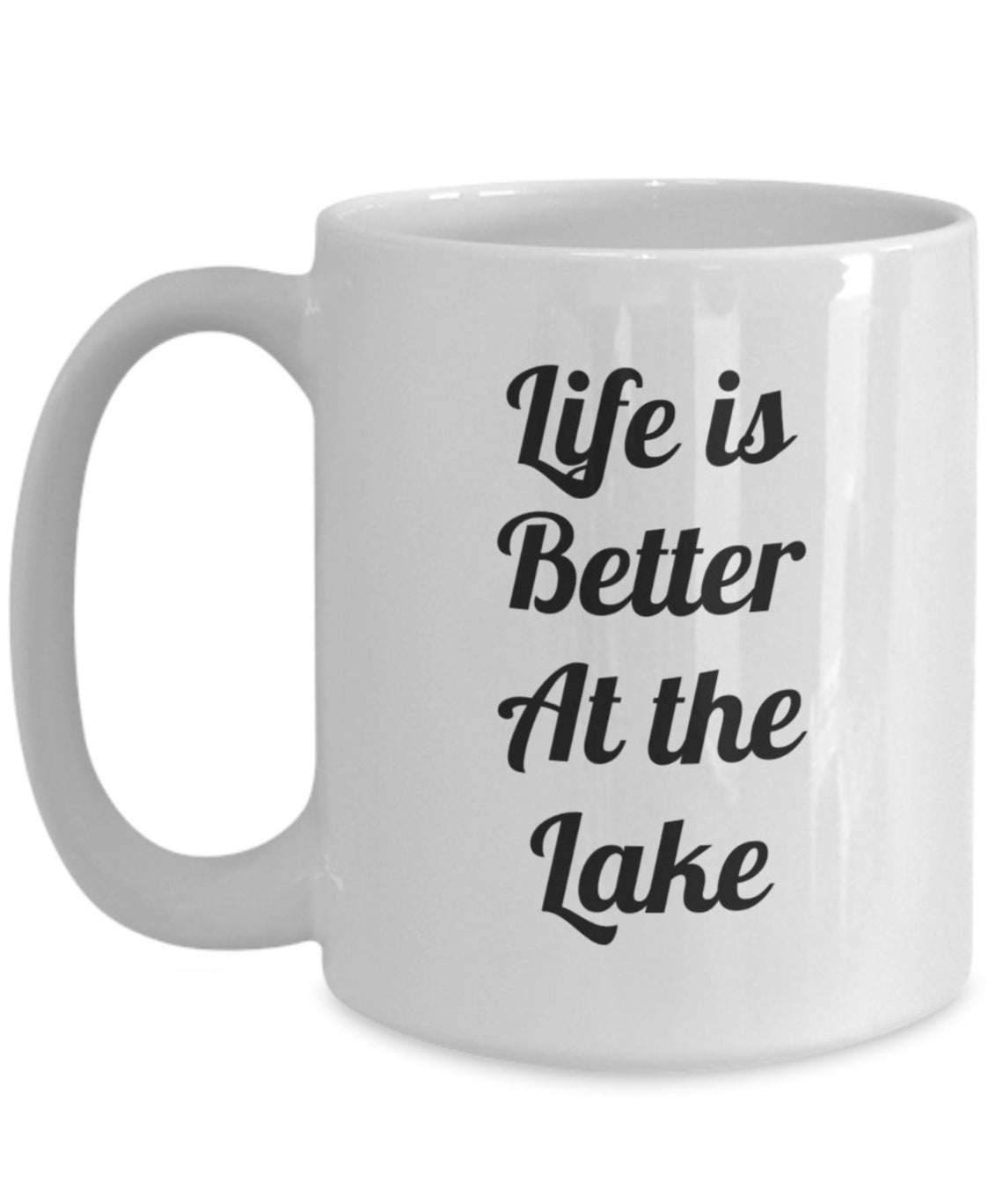 Life is Better at the Lake Coffee Mug Lake House Gift Gift Etsy