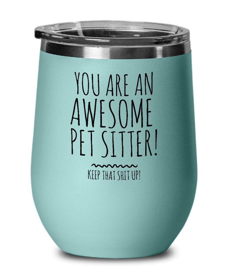 Pet Sitter Gifts, Pet Sitter Tumbler, Gift for Pet Sitter, Thank You Gift for Pet Sitter, Dog Sitter, Cat Sitter, Pet Sitting, Mother's Day image 2