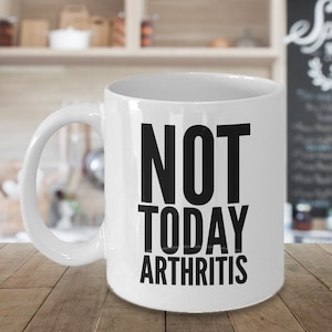 Arthritis Mug, Arthritis Gifts, Funny Arthritis Coffee Cup, Zero