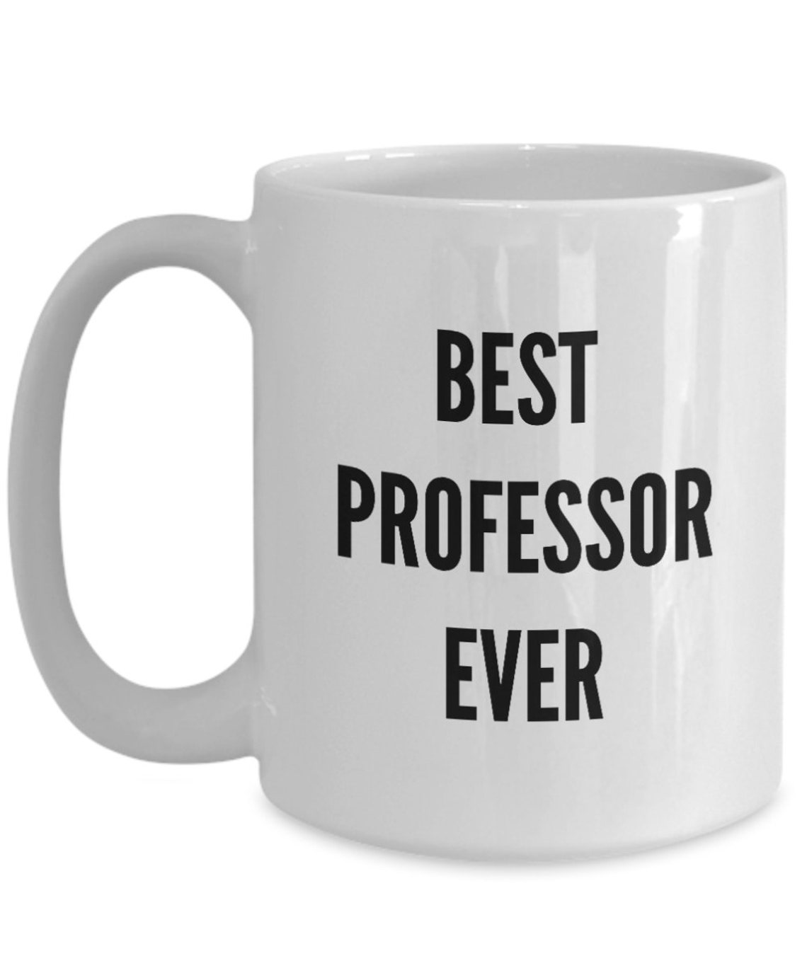 Best Professor Ever Coffee Mug Gift for College Professor Etsy