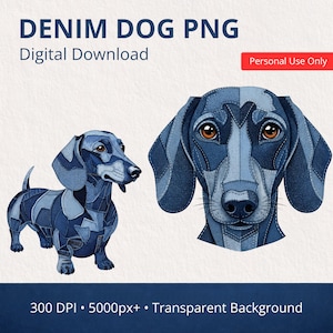 May include: A digital download featuring two images of a dachshund dog made from denim. One image is a full body view, and the other is a close-up of the dog's face. The text "DENIM DOG PNG" and "Digital Download" are at the top.