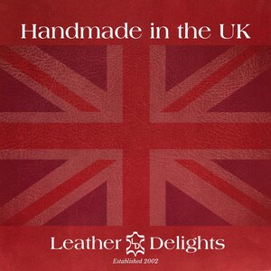 May include: A red background with a Union Jack design overlay. The text "Handmade in the UK" is at the top, and the logo for "Leather Delights" is at the bottom, with "Established 2002" below it.