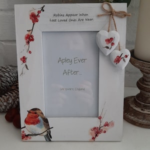 Robins Appear When Lost Loved Ones Are Near Wooden Picture Frame. Available With Or Without Wording.Hand Decorated.