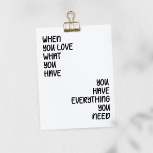 Love What You Have | Printable Wall Art | Minimalist Art