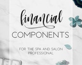 Financial Components | Spa and Salon Start Up | Spa | Salon | Spa Entrepreneur | Massage Therapist | Esthetician | Nail Tech | Cosmetologist