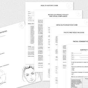 May include: A set of forms for a beauty salon or spa. The forms include a health history form, a notice of privacy policy and HIPAA compliance form, a HIPAA authorization form, a photo and video release form, a facial consent form, and a contact consent form.