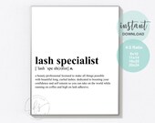 Lash Specialist | Salon Quote | Spa Quote | Spa | Salon | Eyelash Quote | Beauty Quote | Salon Decor | Spa Decor | Eyelash Extensions