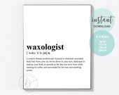 Waxologist | Salon Quote | Spa Quote | Spa | Salon | Hair Care Quote | Beauty Quote | Salon Decor | Spa Decor | Wax Quote