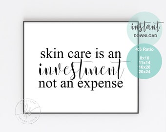 Skin Care Is An Investment Not An Expense | Spa Decor | Spa Quote | Esthetician Decor | Beauty Quote | Spa | Salon | Spa Decor | Esthetician
