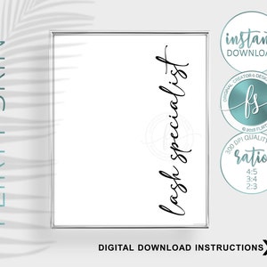 May include: A printable digital download of a black and white calligraphy design that says "lash specialist". The design is framed in a white frame with a silver border. The background is white. The image also includes a logo for "Flirty Skin" and information about the digital download.