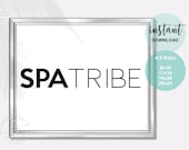 Spa Tribe | Esthetician Decor | Spa Quote | Wall Quote | Spa | Salon | Beauty Quote | Salon Decor | Spa and Salon Decor | Spa Professionals