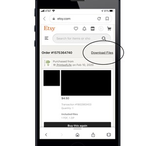 May include: A screenshot of an Etsy order confirmation page on a mobile phone. The order number is #1575364740 and the order was purchased from PrintsofLife on February 10, 2020. The order total is $4.50 and includes 1 PDF and 1 ZIP file. The user can download the files or buy the item again.