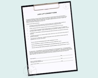 May include: A black and white lash lift consent form with a checklist of questions for the client to answer before the procedure. The form includes the title "Lash Lift Consent Form" and the text "[Insert Company Name]".