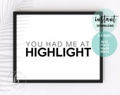 You Had Me At Highlight | Cosmetology Decor | Salon Quote | Wall Quote | Spa | Salon | Hair Care Quote | Beauty Quote | Salon Decor