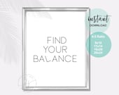 Find Your Balance | Spa Decor | Spa | Salon | Salon Decor | Esthetician Decor | Massage Decor | Home Decor | Wall Decor | Digital Print