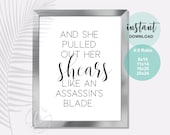 And She Pulled Out Her Shears Like An Assassin's Blade | Salon Quote | Spa | Salon | Hair Care Quote | Salon Decor | Hair Stylist Quote