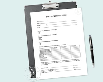 May include: A black and white contact consent form with the title "Contact Consent Form". The form includes fields for name, phone number, email, and preferences for communication. It also asks if the customer would like to receive messages or voicemails.