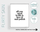All You Need In Life Is Love & Nail Polish | Spa Decor | Spa Quote | Esthetician Decor | Beauty Quote | Spa | Salon | Spa Decor | Nail Tech
