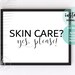 see more listings in the Skin Care Quotes section