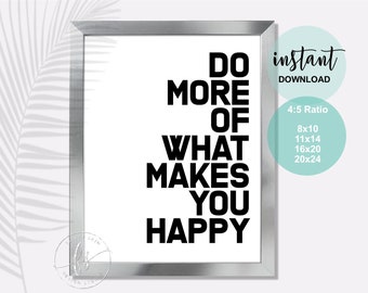 Doe meer van wat je gelukkig maakt | Citaat | Spa-citaat | Salonofferte | Kuuroord | Kapsalon | Inspirerend citaat | Schoonheidsspecialiste Decor | Saloncitaat