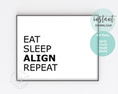 Eat Sleep Align Repeat | Esthetician Decor | Massage Decor | Spa Quote | Beauty Quote | Wall Quote | Spa | Salon | Massage Quote