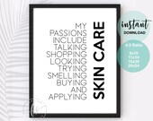 SKIN CARE My Passions Include | Wall Quote | Spa Decor | Spa | Esthetician Decor | Beauty Quote | Home Decor | Digital Print