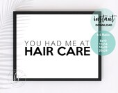 You Had Me At Hair Care | Cosmetology Decor | Salon Quote | Wall Quote | Spa | Salon | Hair Care Quote | Beauty Quote | Salon Decor