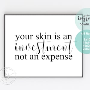 Your Skin Is An Investment Not An Expense | Spa Decor | Spa Quote | Esthetician Decor | Beauty Quote | Spa | Salon | Spa Decor | Esthetician