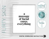 A Massage and Facial Cures Everything | Massage Décor | Spa Quote | Spa | Salon | Massage Quote | Beauty Quote | Spa Décor | Facial Quote